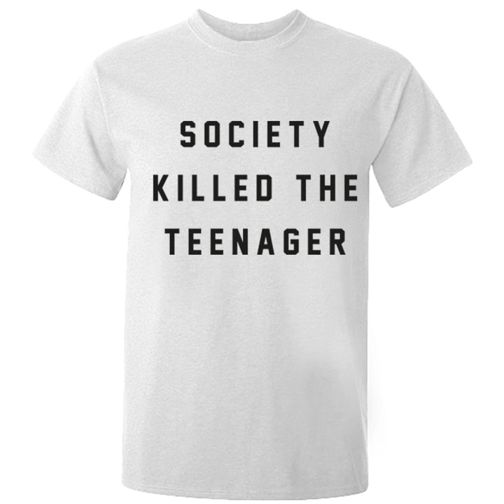 Society Killed The Teenager Unisex T-shirt K0228 - Illustrated Identity Ltd.