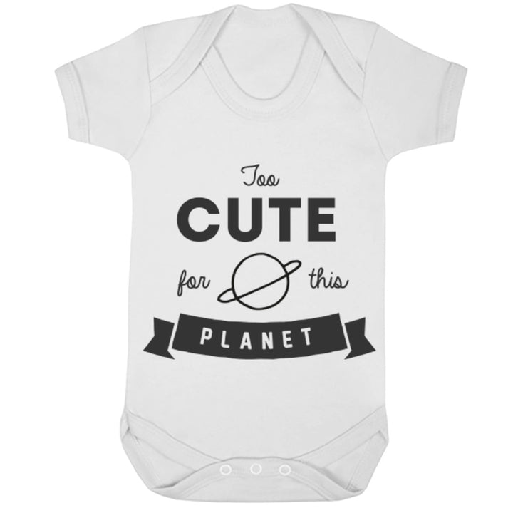 Too Cute For This Planet Baby Vest K0395 - Illustrated Identity Ltd.