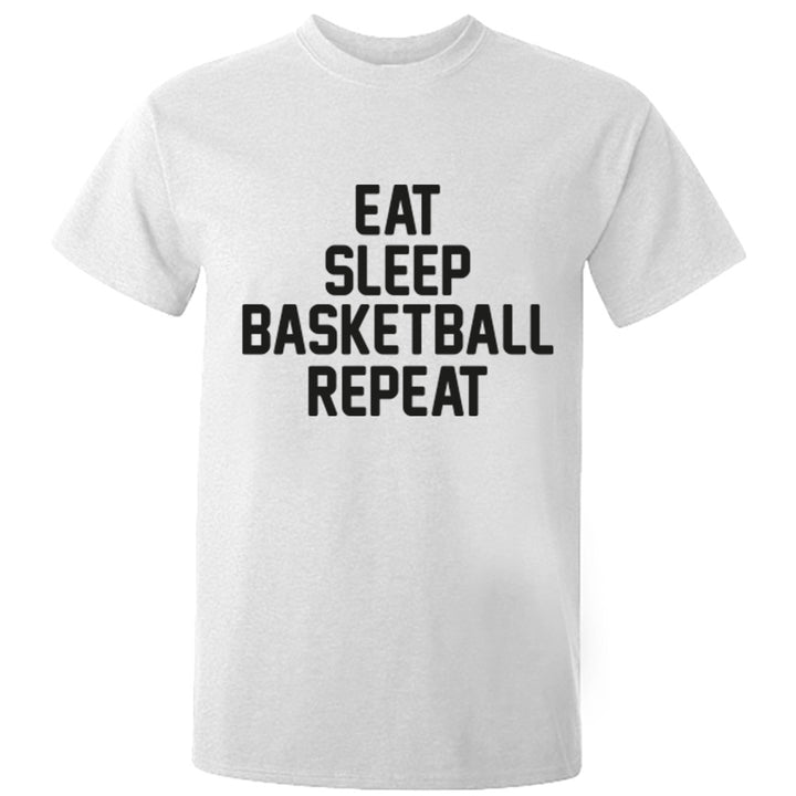 Eat Sleep Basketball Repeat Unisex Fit T-Shirt K0877 - Illustrated Identity Ltd.