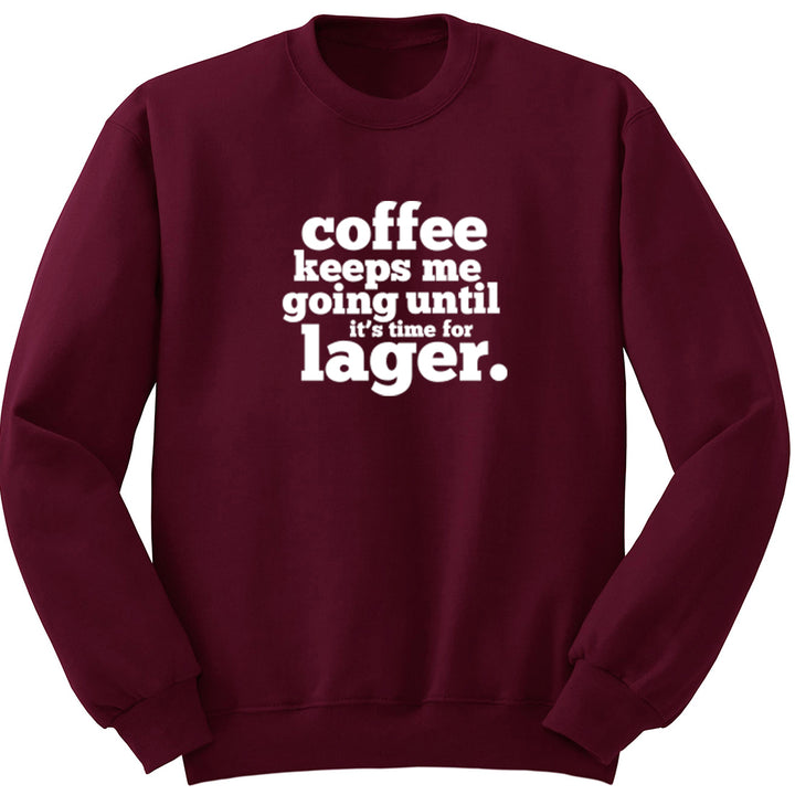Coffee Keeps Me Going Until It's Time For Lager Unisex Jumper K1891 - Illustrated Identity Ltd.