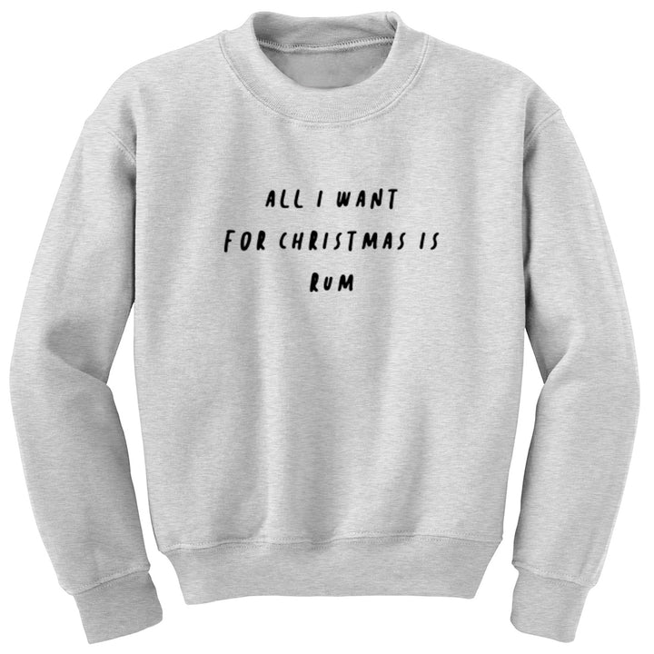 All I Want For Christmas Is Rum Unisex Jumper K2471 - Illustrated Identity Ltd.