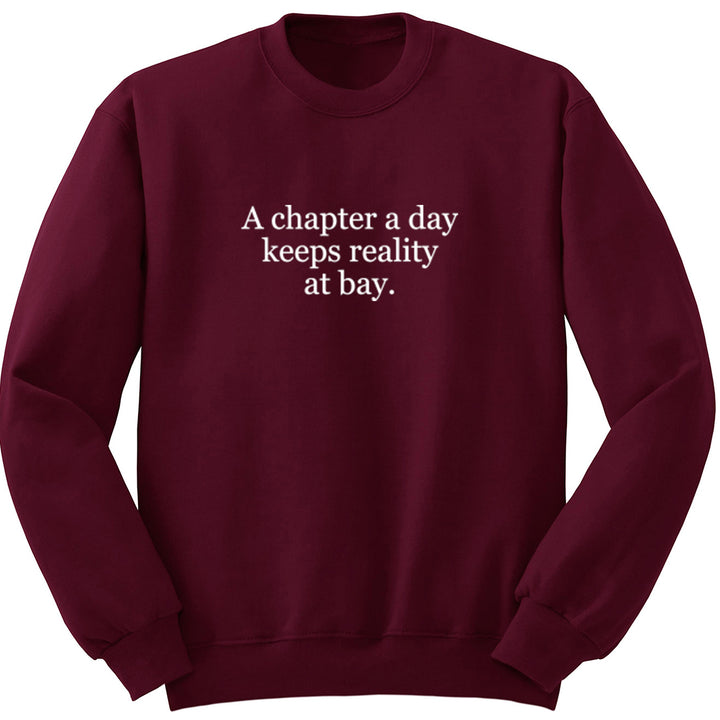 A Chapter A Day Keeps Reality At Bay. Unisex Jumper K2489 - Illustrated Identity Ltd.