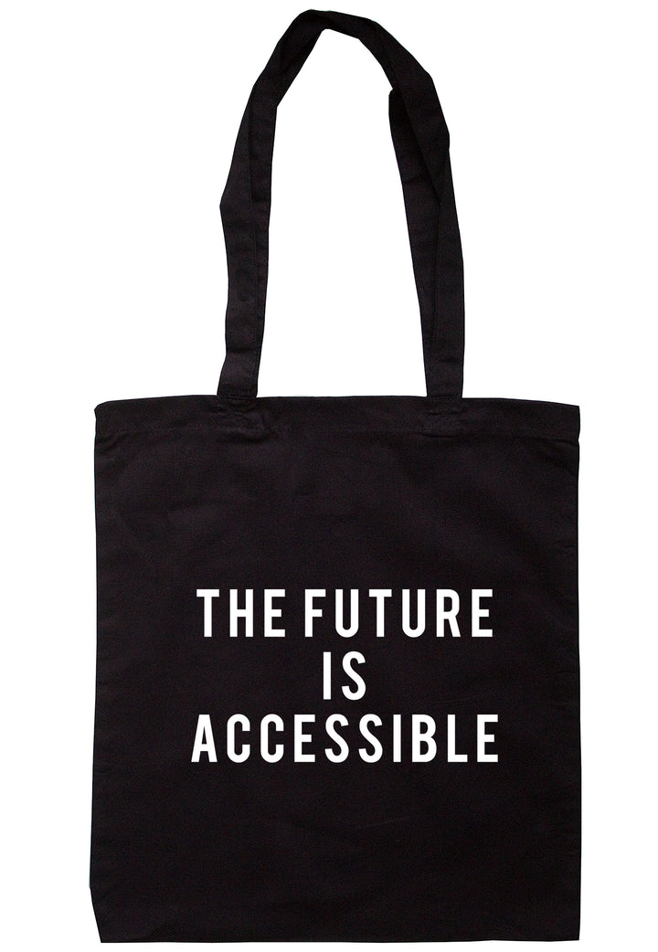 The Future Is Accessible Tote Bag K2503 - Illustrated Identity Ltd.