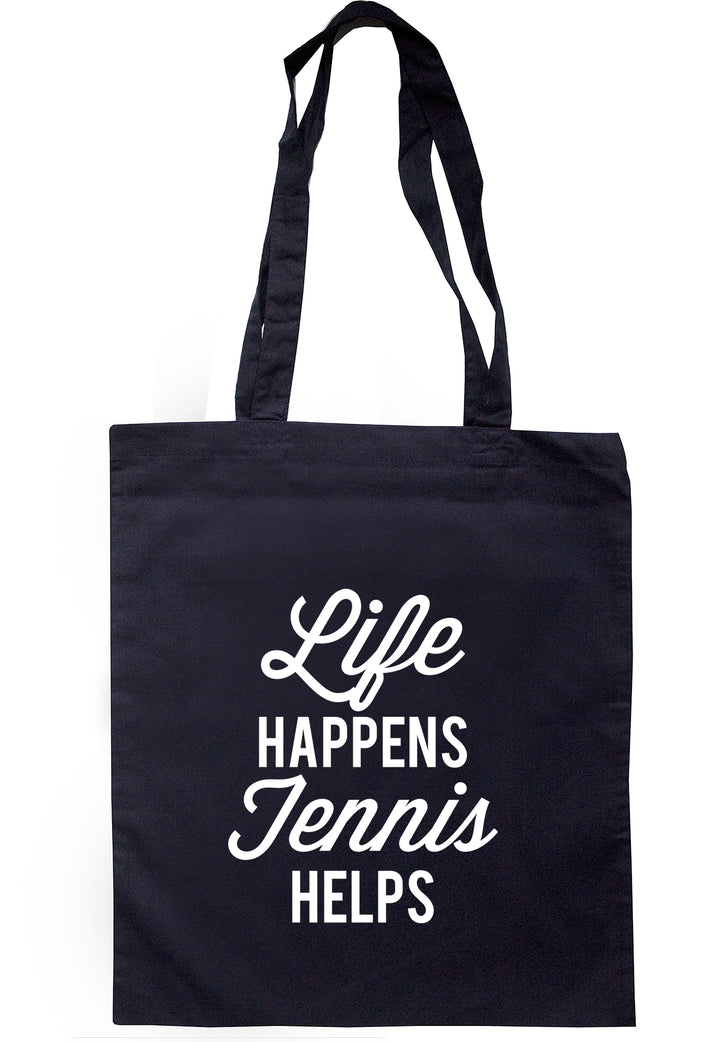 Life Happens Tennis Helps Tote Bag K2524 - Illustrated Identity Ltd.