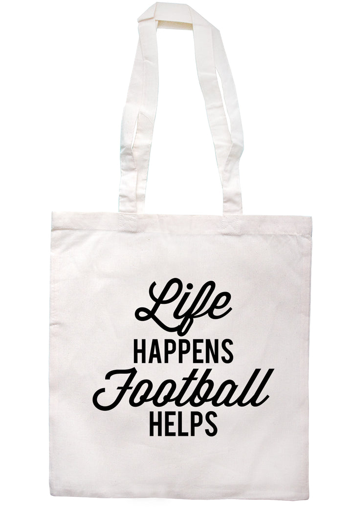Life Happens Football Helps Tote Bag K2536 - Illustrated Identity Ltd.