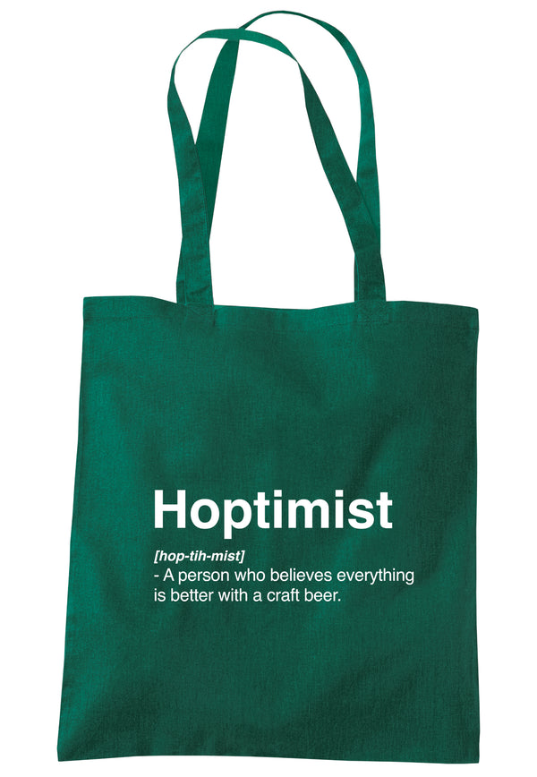 Hoptimist - A Person Who Believes Everything Is Better With A Craft Beer Tote Bag K2699