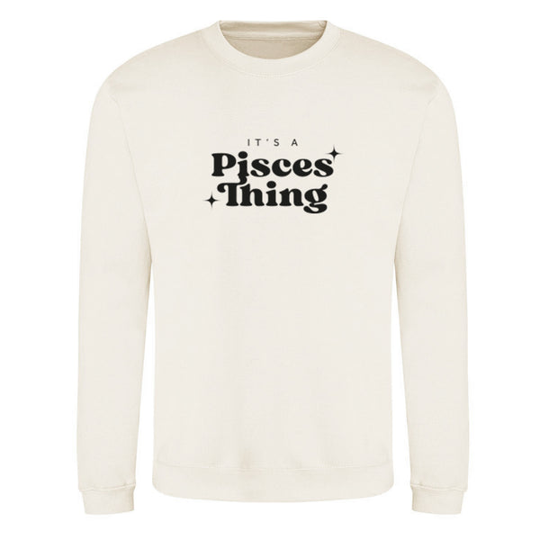 It's A Pisces Thing Printed Unisex Jumper K2820