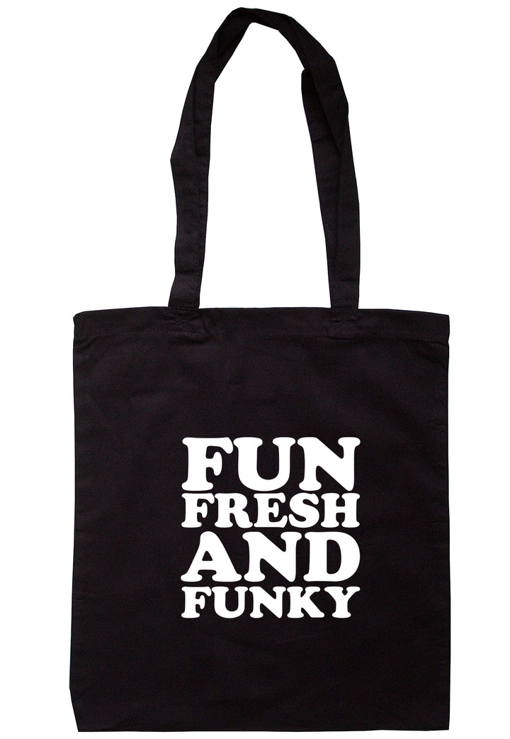 Fun, Fresh And Funky Tote Bag S0859 - Illustrated Identity Ltd.