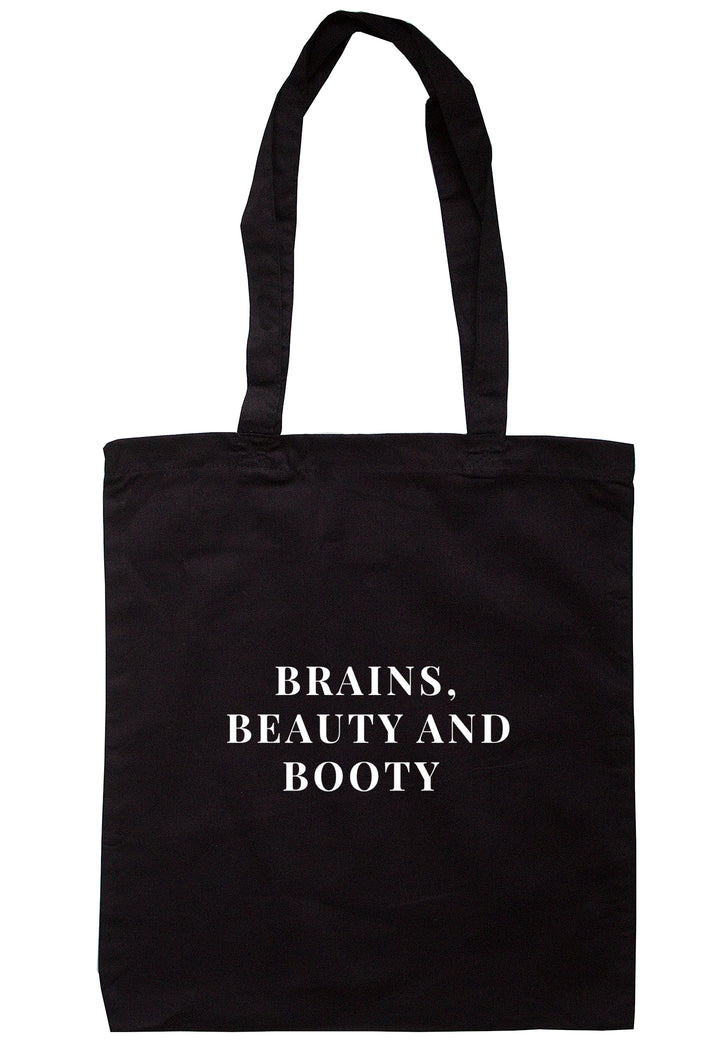 Brains, Beauty And Booty Tote Bag S0961 - Illustrated Identity Ltd.