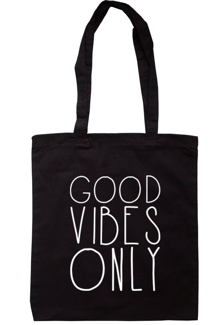Good Vibes Only Tote Bag TB0086 - Illustrated Identity Ltd.