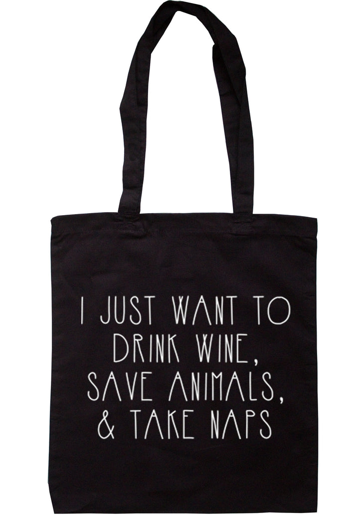 Drink Wine Save Animal Take Naps Tote Bag TB0064 - Illustrated Identity Ltd.