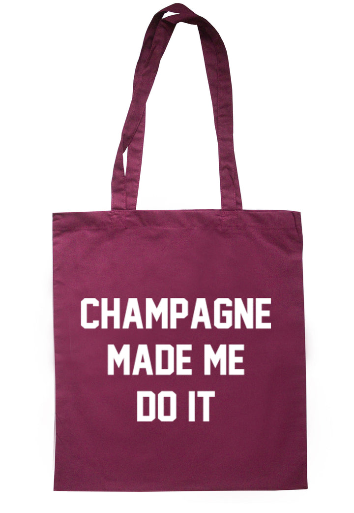 Champagne Made Me Do It Tote Bag TB0014 - Illustrated Identity Ltd.