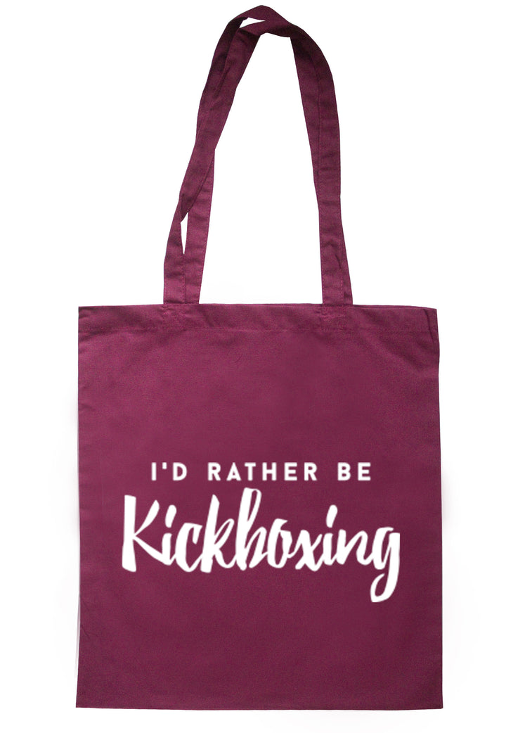 I'd Rather Be Kickboxing Tote Bag TB0158 - Illustrated Identity Ltd.
